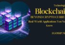 Blockchain Beyond Cryptocurrency: Real-World Applications You Need to Know